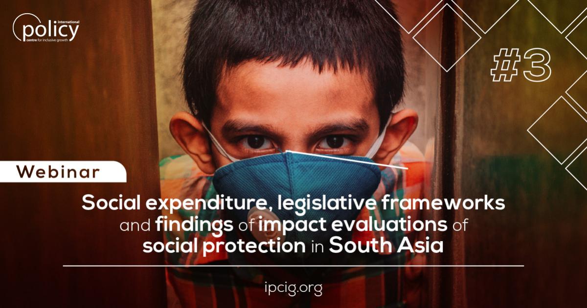 Third Webinar of the series on Social Protection in South Asia